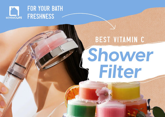 The Best Vitamin C Shower Filter for Bath Freshness