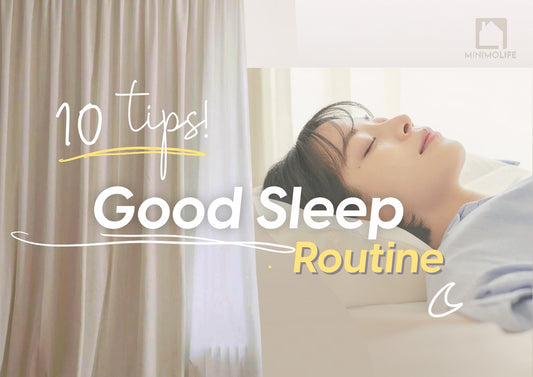 10 Effective Tips to Enhance Your Good Sleep Routine